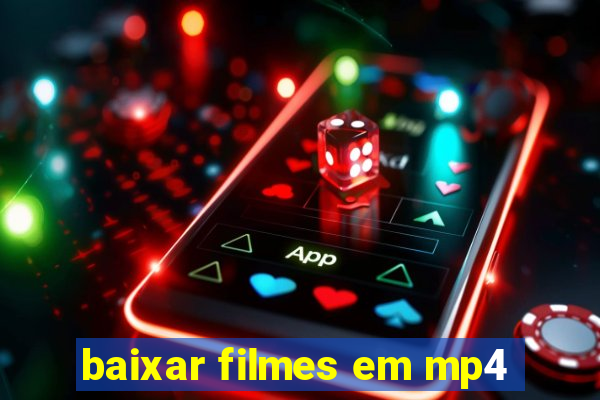 baixar filmes em mp4